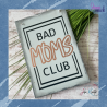 Plotterdatei Bad moms club