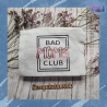 Plotterdatei Bad moms club